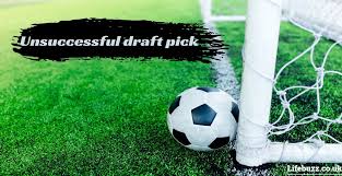 What is the meaning of unsuccessful draft pick