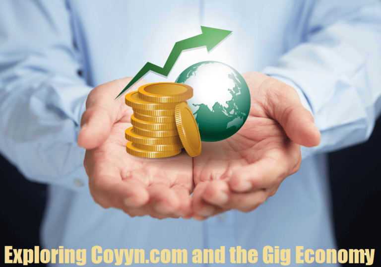 Exploring Coyyn.com and the Gig Economy